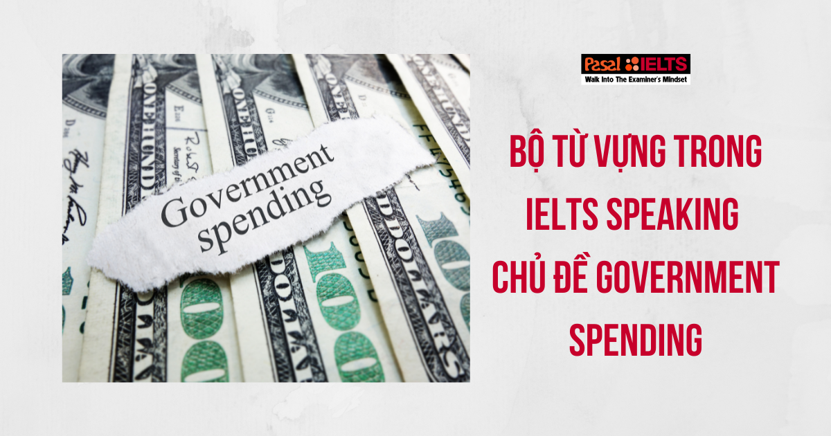 /upload/images/IELTS-speaking-chu-de-government-spending5.png